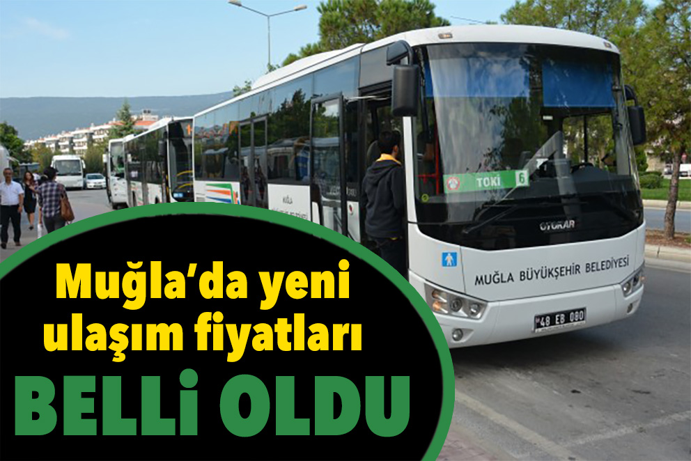 mugla da yeni ulasim fiyatlari belli oldu mugla haber gazetesi